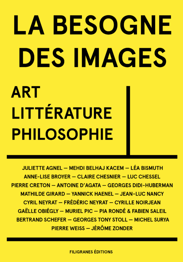 La Besogne des Images / Filigranes Editions