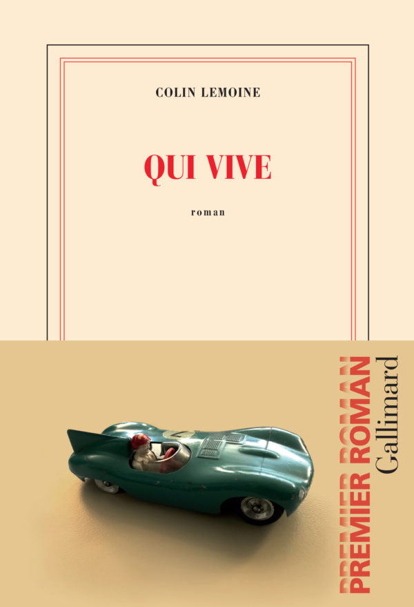 Colin Lemoine, Qui vive, Gallimard