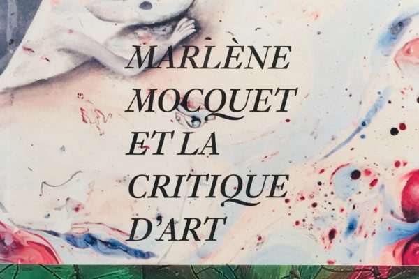 Marlène Mocquet et la critique d’Art — Numa Hambursin