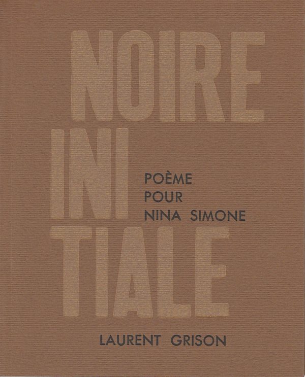 NOIRE INITIALE, livre publié par l’Atelier du Hanneton- Edition poétique, 2021