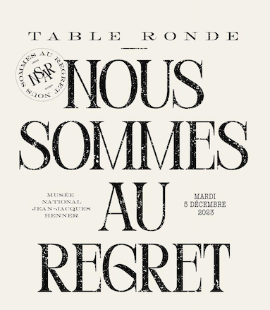 Table ronde « Nous sommes au regret » –  Musée Henner