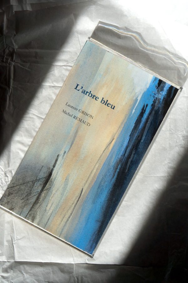 « L’arbre bleu », livre d’artiste de Laurent Grison et Michel Remaud