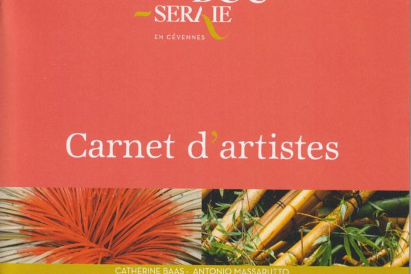 Parution des Carnets d’artistes 2025 Bambouseraie-en-Cévennes  (sur Catherine Bass et Antonio Massarutto)