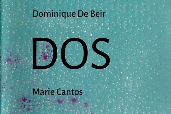 Parution de « Dos / Dominique De Beir / Marie Cantos »
