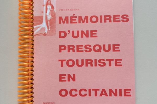 Mémoires d&rsquo;une presque touriste en Occitanie. Rencontres avec des artistes, des oeuvres, des paysages